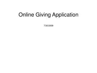 Online Giving Application 7/30/2009