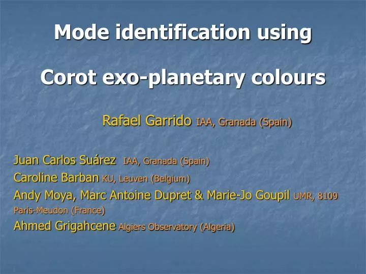 mode identification using corot exo planetary colours
