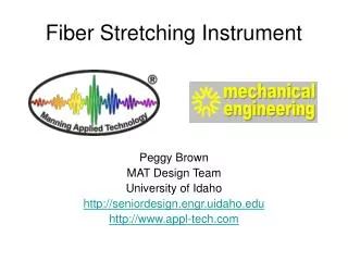 Fiber Stretching Instrument