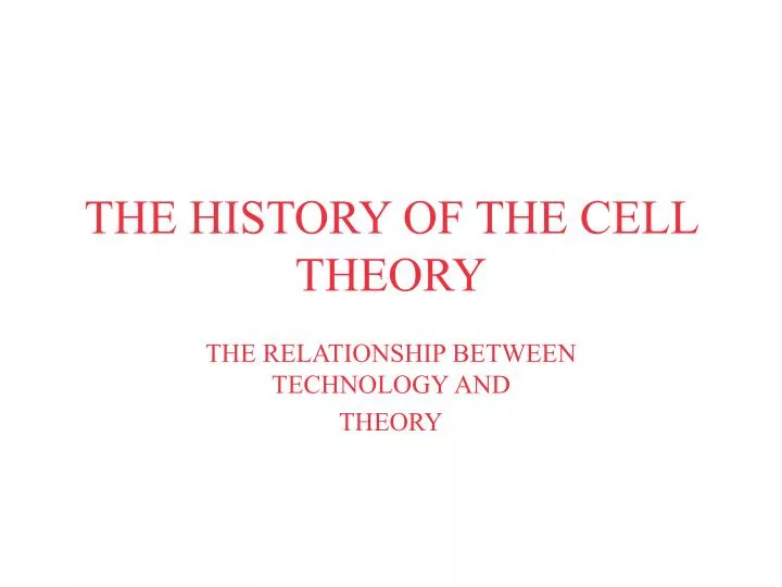 the history of the cell theory