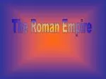 The Roman Empire - slide 1