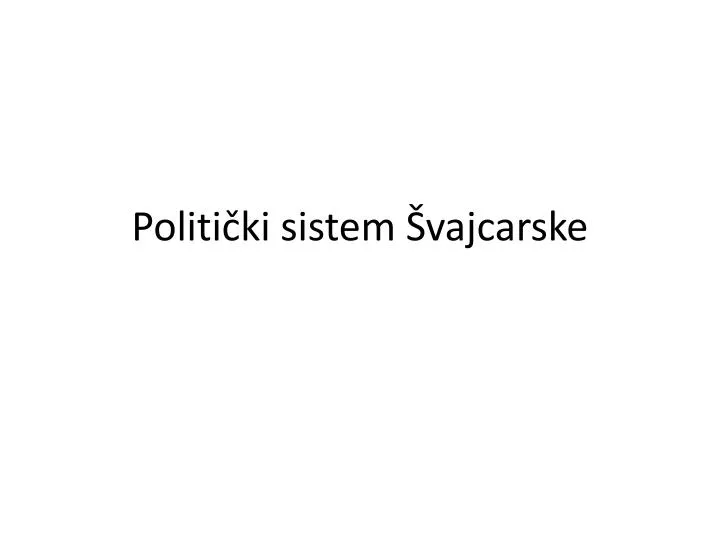 politi ki sistem vajcarske