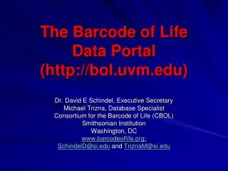 The Barcode of Life Data Portal ( bol.uvm)