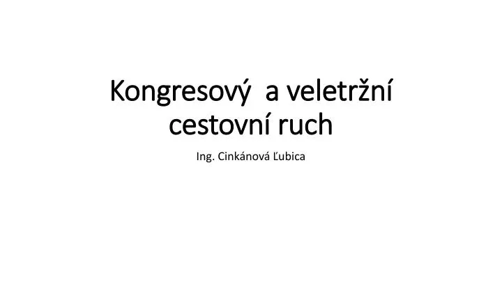 kongresov a veletr n cestovn ruch