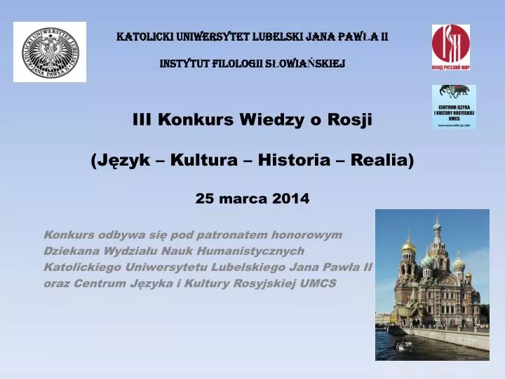 iii konkurs wiedzy o rosji j zyk kultura historia realia 25 marca 2014