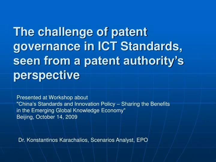 the challenge of patent governance in ict standards seen from a patent authority s perspective