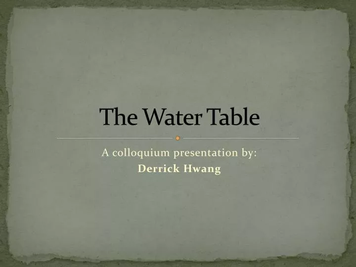 the water table