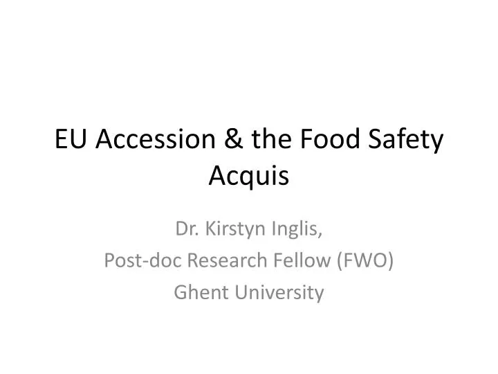 eu accession the food safety acquis