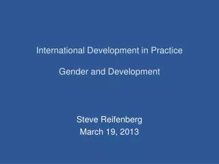 International Development in Practice Gender and Development