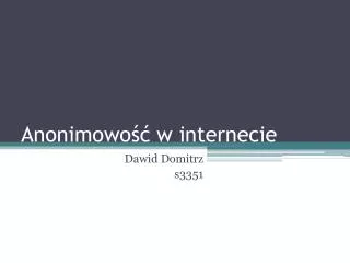 anonimowo w internecie