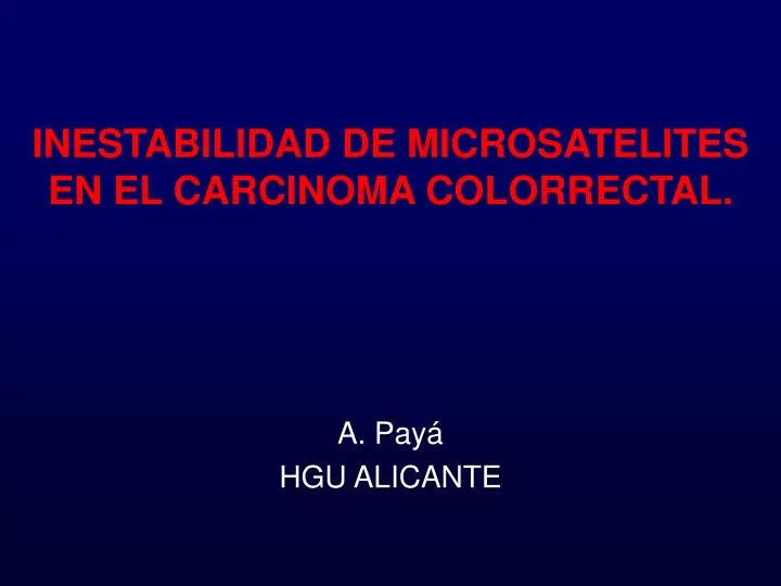 inestabilidad de microsatelites en el carcinoma colorrectal