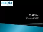 Matrix... - slide 1
