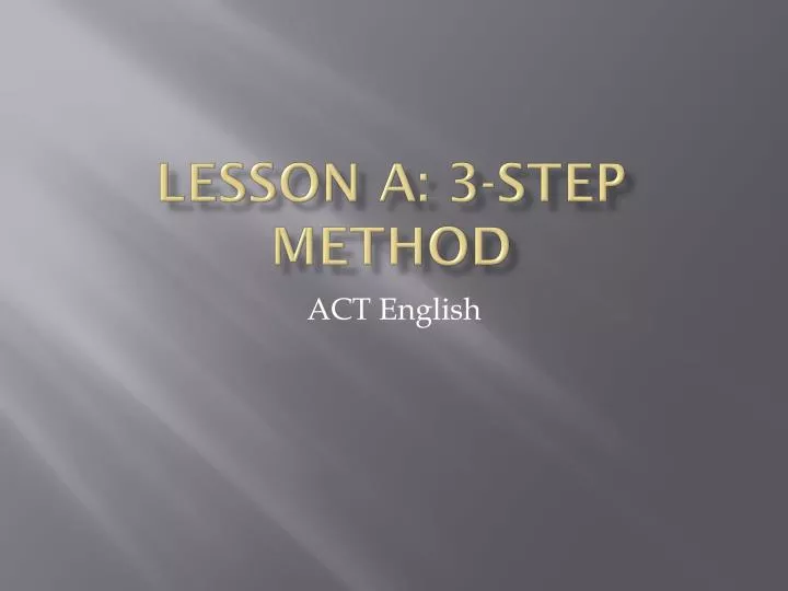 lesson a 3 step method