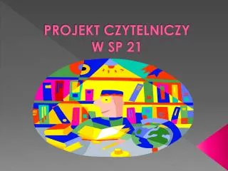 projekt czytelniczy w sp 21