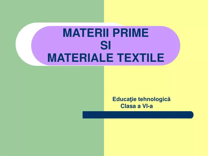 materii prime si materiale textile