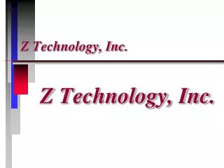 Z Technology, Inc.