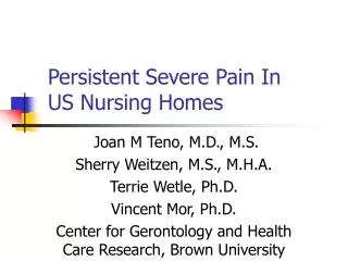 Persistent Severe Pain In US Nursing Homes