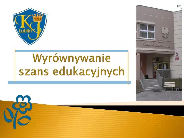 wyr wnywanie szans edukacyjnych