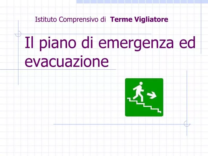 il piano di emergenza ed evacuazione