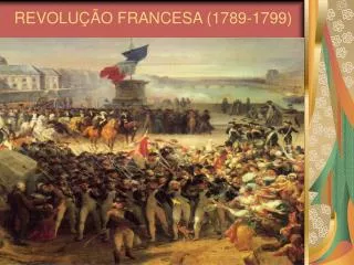 revolu o francesa 1789 1799