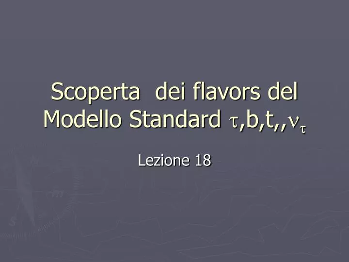 scoperta dei flavors del modello standard b t