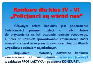 konkurs dla klas iv vi policjanci s w r d nas