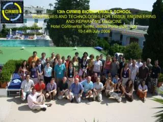 13th CIRMIB BIOMATERIALS SCHOOL STRATEGIES AND TECHNOLOGIES FOR TISSUE ENGINEERING
