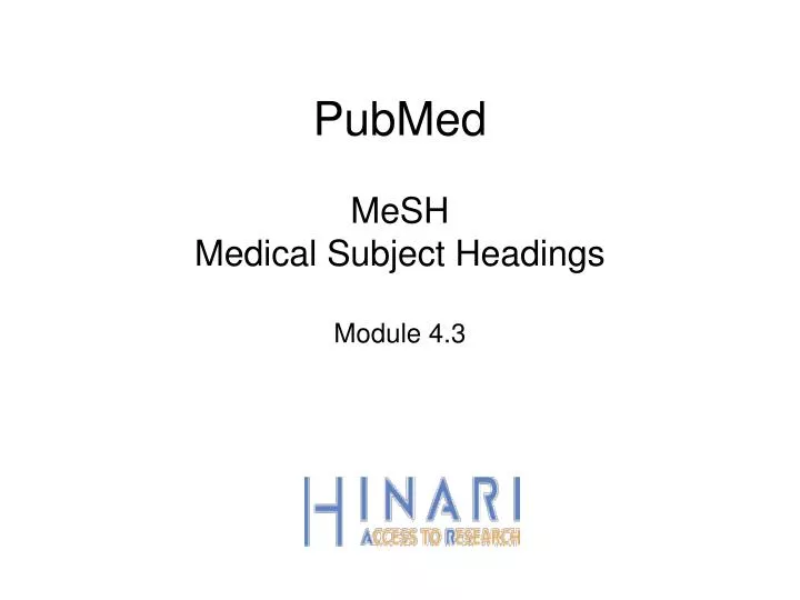 pubmed mesh medical subject headings module 4 3