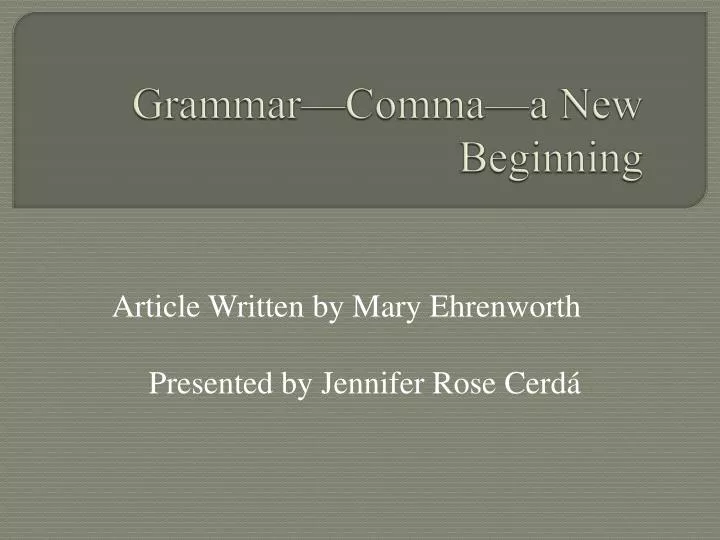 grammar comma a new beginning