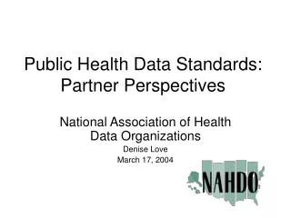 Public Health Data Standards: Partner Perspectives