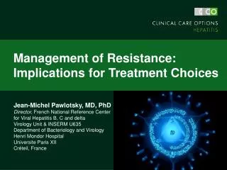 Management of Resistance: Implications for Treatment Choices