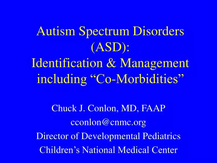 autism spectrum disorders asd identification management including co morbidities