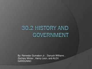 30.2 History and Government