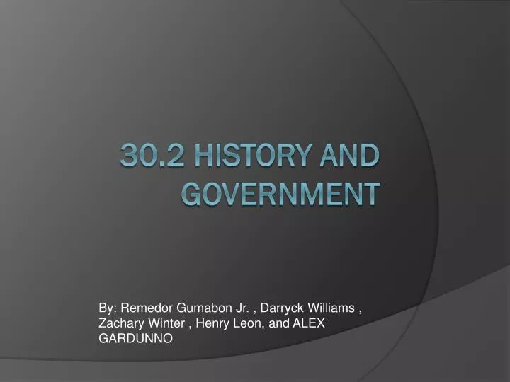 30 2 history and government
