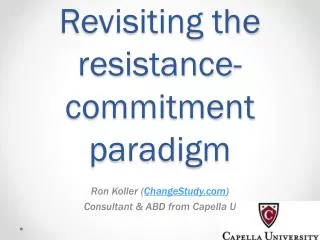 Revisiting the resistance-commitment paradigm