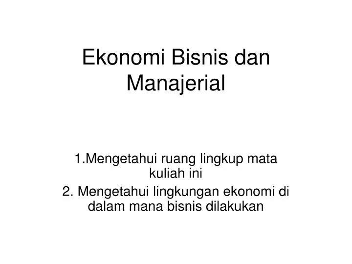 ekonomi bisnis dan manajerial