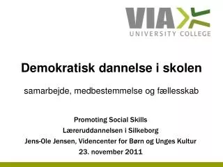 Promoting Social Skills Læreruddannelsen i Silkeborg