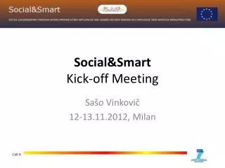 Social&amp; Smart Kick - off Meeting