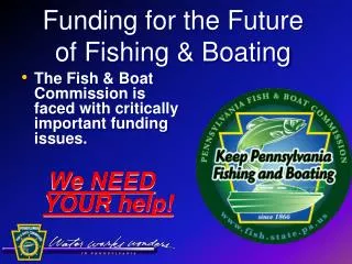Funding for the Future of Fishing &amp; Boating