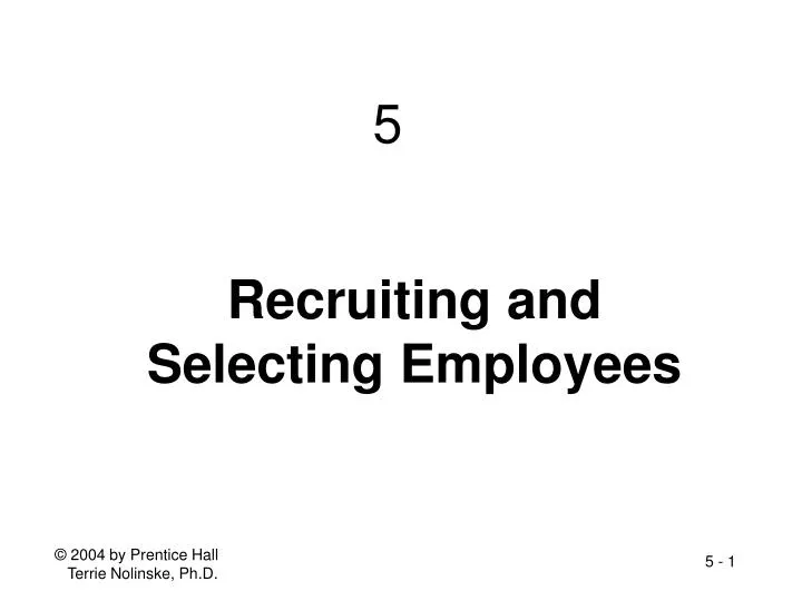 recruiting and selecting employees