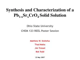 Synthesis and Characterization of a Pb 1-x Sr x CrO 4 Solid Solution