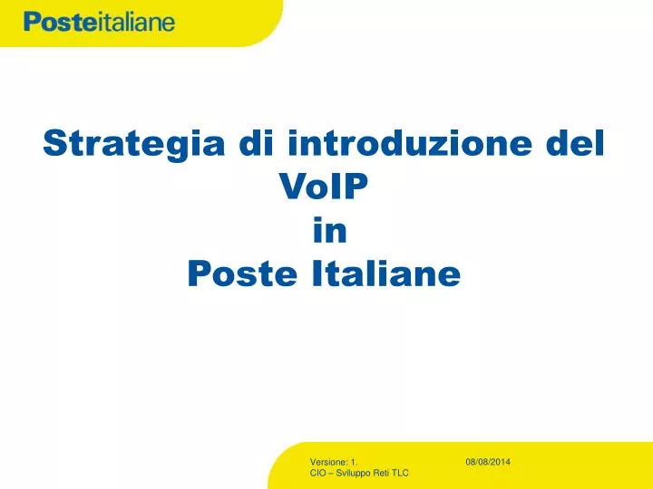 strategia di introduzione del voip in poste italiane