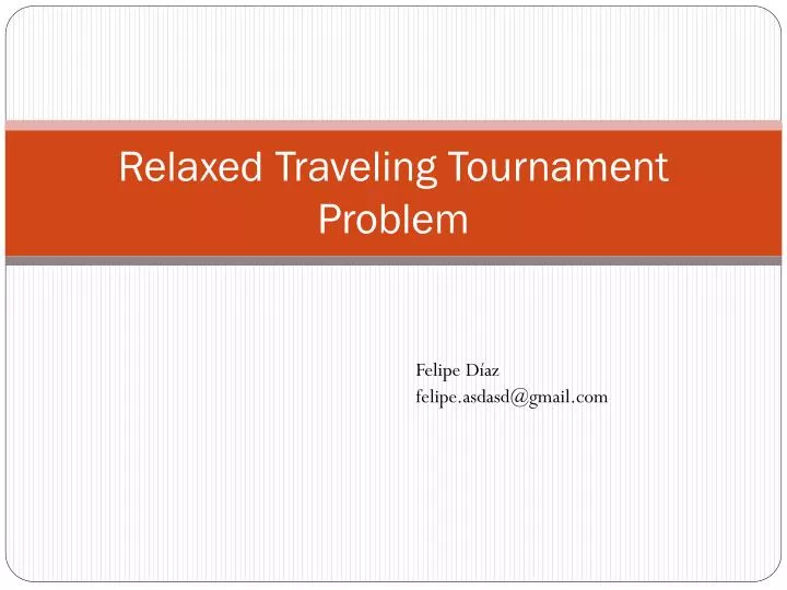 relaxed traveling tournament problem