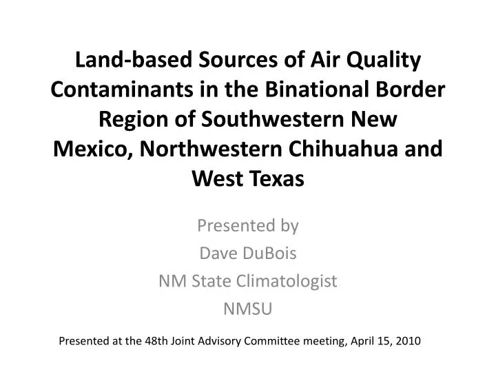presented by dave dubois nm state climatologist nmsu