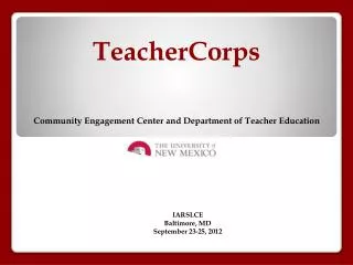 TeacherCorps Community Engagement Center and Department of Teacher Education