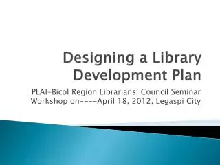 Designing a Library Development Plan