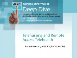 Telenursing and Remote Access Telehealth