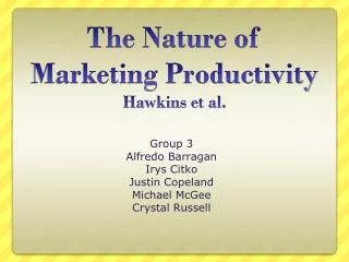 The Nature of Marketing Productivity Hawkins et al.