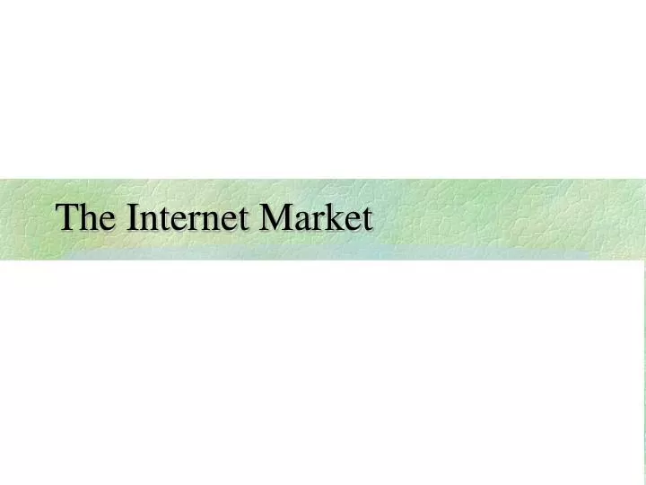the internet market