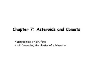 Chapter 7: Asteroids and Comets